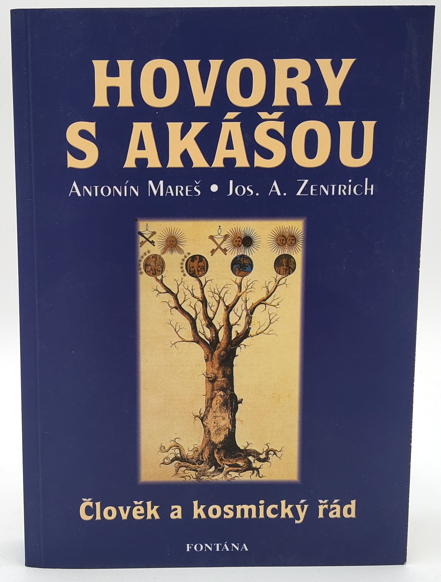 Kniha Hovory s Akášou - Člověk a kosmický řád 2016, 286 stran